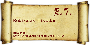 Rubicsek Tivadar névjegykártya